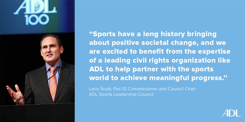 Larry Scott quote on ADL Sports Council
