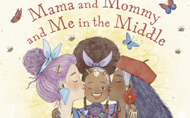 Mama and Mommy and Me in the Middle book