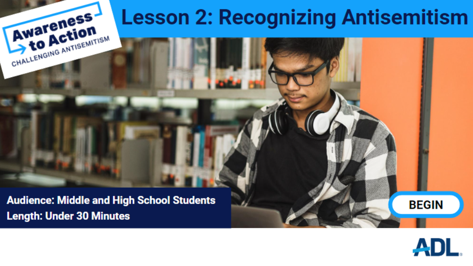 ADL Education's Awareness to Action course lesson 2: Recognizing Antisemitism