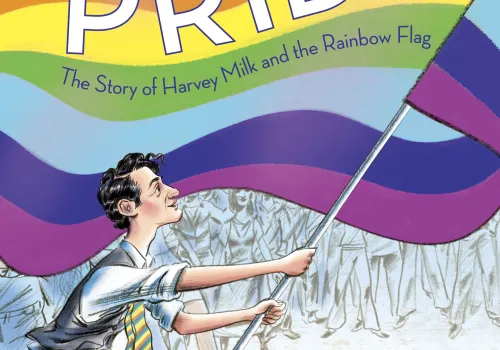 Pride: The Story of Harvey Milk and the Rainbow Flag Book Cover