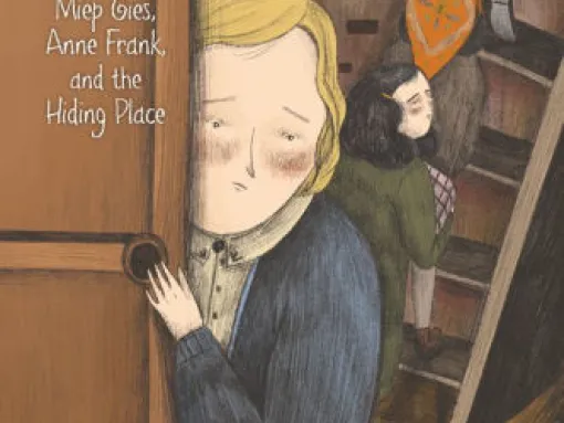 Behind the Bookcase: Miep Gies, Anne Frank, and the Hiding Place