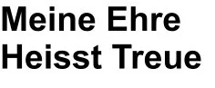 Meine Ehre Heisst Treue