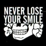 Never Lose Your Smile